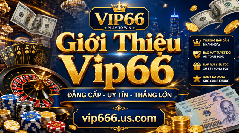 Giới thiệu Vip66 - hình 2